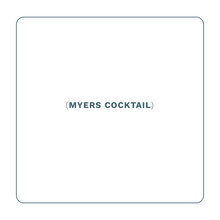 Load image into Gallery viewer, MYERS COCKTAIL